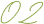 02